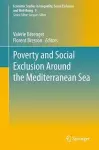 Poverty and Social Exclusion around the Mediterranean Sea cover