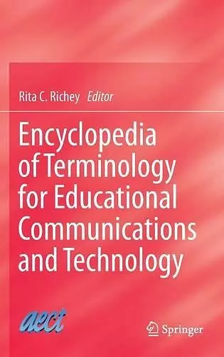 Encyclopedia of Terminology for Educational Communications and Technology cover