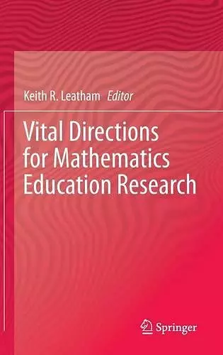 Vital Directions for Mathematics Education Research cover