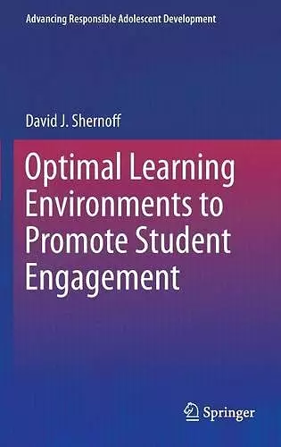 Optimal Learning Environments to Promote Student Engagement cover