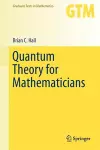 Quantum Theory for Mathematicians cover