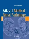 Atlas of Medical Renal Pathology cover