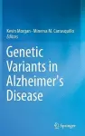 Genetic Variants in Alzheimer's Disease cover