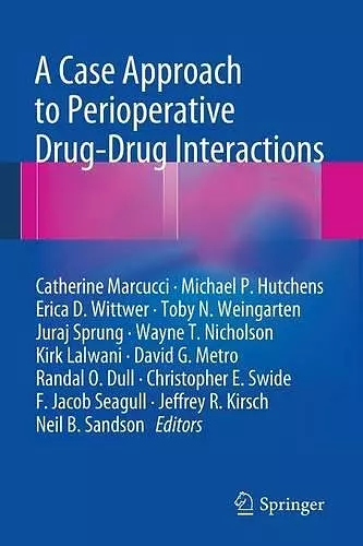 A Case Approach to Perioperative Drug-Drug Interactions cover