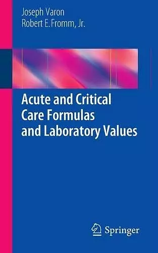 Acute and Critical Care Formulas and Laboratory Values cover