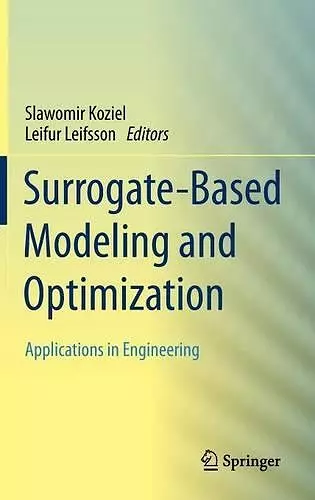 Surrogate-Based Modeling and Optimization cover