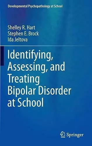 Identifying, Assessing, and Treating Bipolar Disorder at School cover