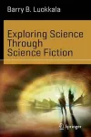 Exploring Science Through Science Fiction cover
