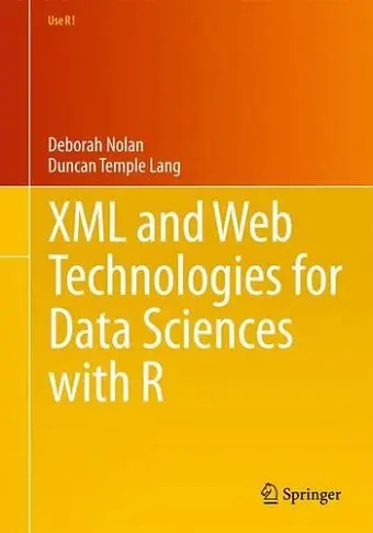 XML and Web Technologies for Data Sciences with R cover