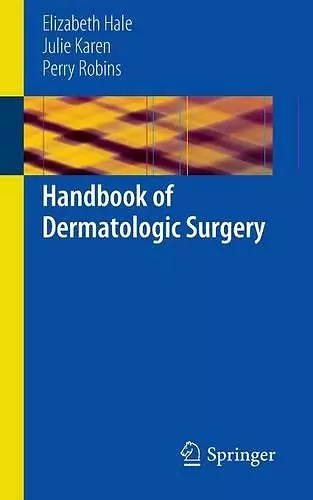 Handbook of Dermatologic Surgery cover