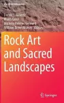 Rock Art and Sacred Landscapes cover