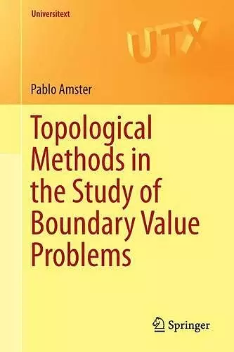 Topological Methods in the Study of Boundary Value Problems cover