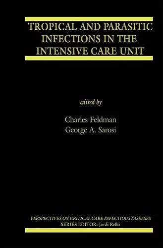 Tropical and Parasitic Infections in the Intensive Care Unit cover
