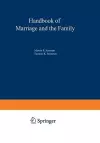 Handbook of Marriage and the Family cover