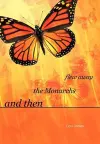 And Then the Monarchs Flew Away cover