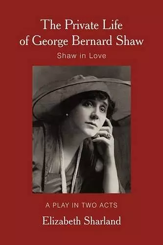 The Private Life of George Bernard Shaw cover