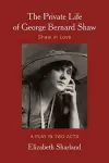 The Private Life of George Bernard Shaw cover