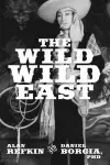 The Wild, Wild East cover