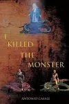 I Killed the Monster cover