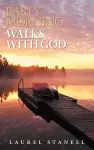 Early Morning Walks with God cover