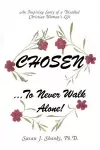 Chosen ... to Never Walk Alone! cover