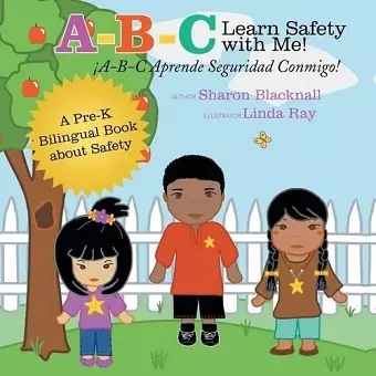 A-B-C Learn Safety with Me! A-B-C Aprender Seguridad Conmigo! cover