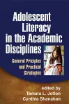 Adolescent Literacy in the Academic Disciplines cover