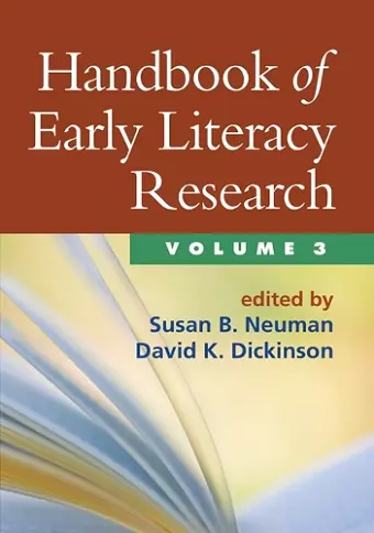 Handbook of Early Literacy Research, Volume 3 cover