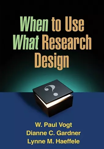 When to Use What Research Design cover