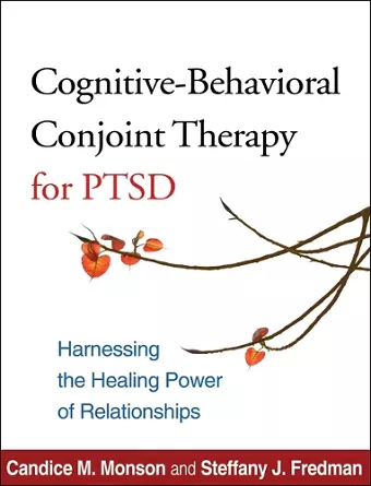 Cognitive-Behavioral Conjoint Therapy for PTSD cover