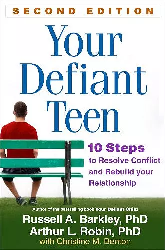 Your Defiant Teen, Second Edition cover