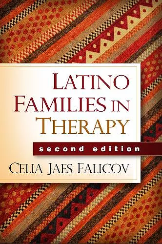 Latino Families in Therapy, Second Edition cover