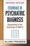 Essentials of Psychiatric Diagnosis, Revised Edition cover