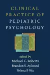 Clinical Practice of Pediatric Psychology cover