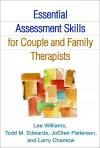 Essential Assessment Skills for Couple and Family Therapists cover