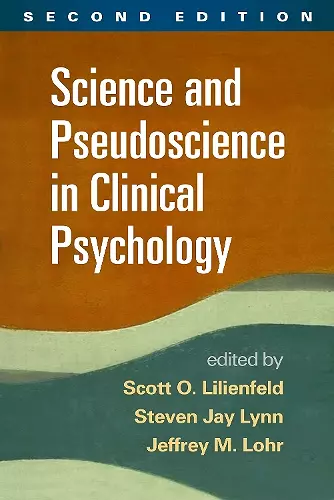 Science and Pseudoscience in Clinical Psychology, Second Edition cover