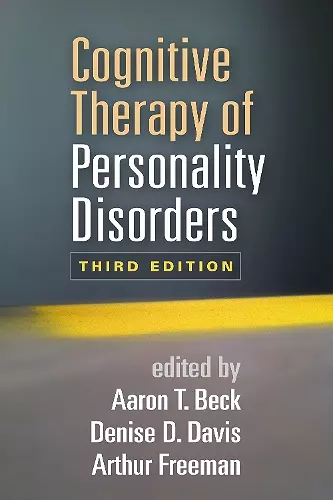 Cognitive Therapy of Personality Disorders, Third Edition cover