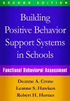 Building Positive Behavior Support Systems in Schools, Second Edition cover