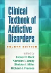 Clinical Textbook of Addictive Disorders, Fourth Edition cover