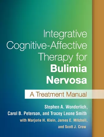 Integrative Cognitive-Affective Therapy for Bulimia Nervosa cover