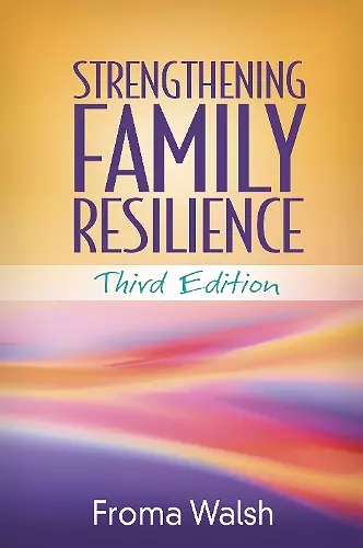 Strengthening Family Resilience, Third Edition cover