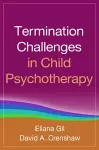 Termination Challenges in Child Psychotherapy cover