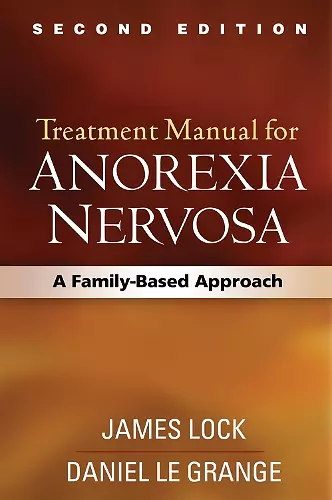 Treatment Manual for Anorexia Nervosa, Second Edition cover