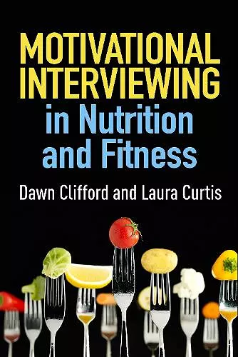 Motivational Interviewing in Nutrition and Fitness cover