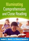 Illuminating Comprehension and Close Reading cover