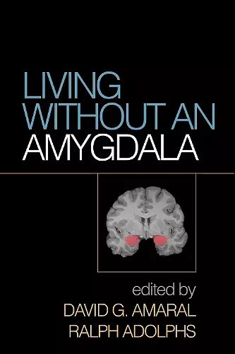 Living without an Amygdala cover