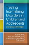 Treating Internalizing Disorders in Children and Adolescents cover