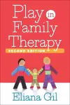 Play in Family Therapy, Second Edition cover