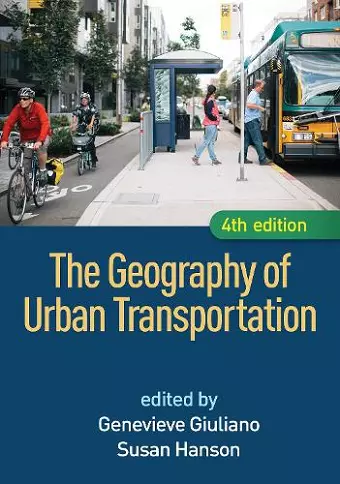 The Geography of Urban Transportation, Fourth Edition cover