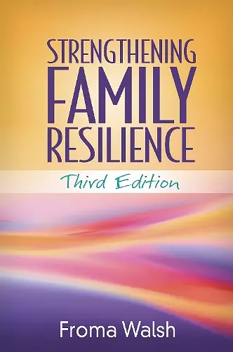 Strengthening Family Resilience, Third Edition cover